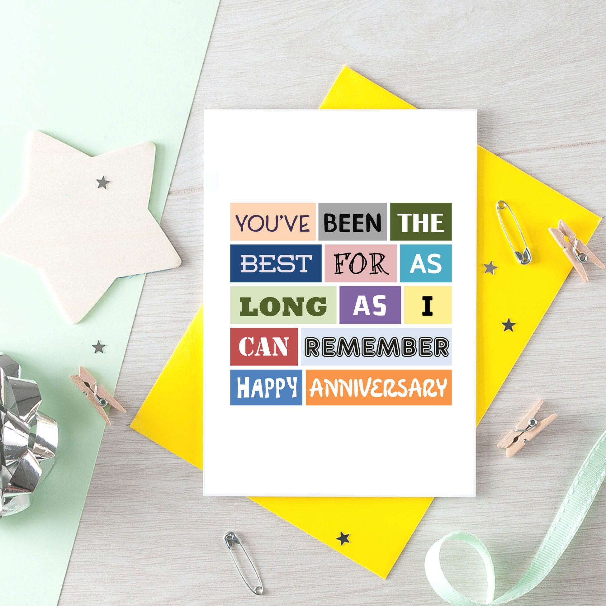 Anniversary Card by SixElevenCreations. Reads You've been the best for as long as I can remember. Happy Anniversary. Product Code SE0036A6