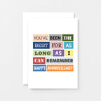 Anniversary Card by SixElevenCreations. Reads You've been the best for as long as I can remember. Happy Anniversary. Product Code SE0036A6