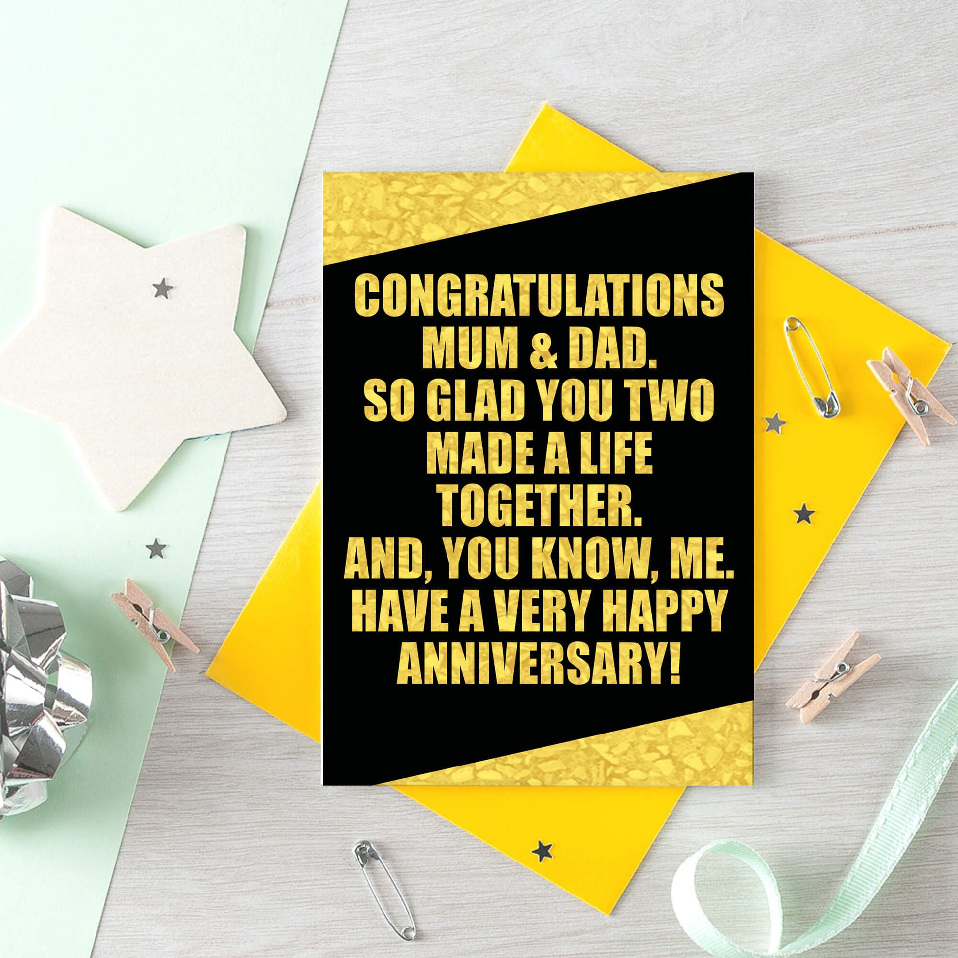 Parents Anniversary Card by SixElevenCreations. Reads Congratulations Mum & Dad. So glad you two made a life together. And, you know, me. Have a very happy anniversary! Product Code SE0857A6