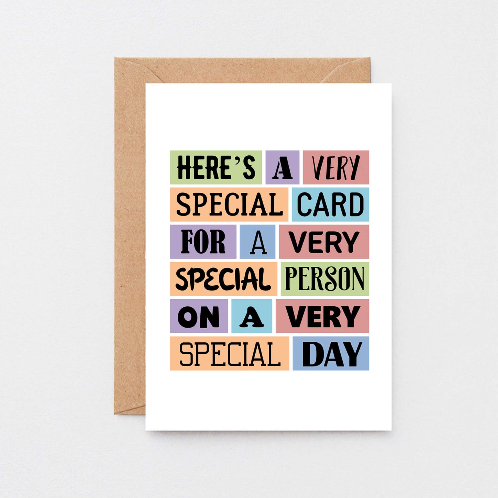 Special Card by SixElevenCreations. Reads Here's a very special card for a very special person on a very special day. Product Code SE0074A6