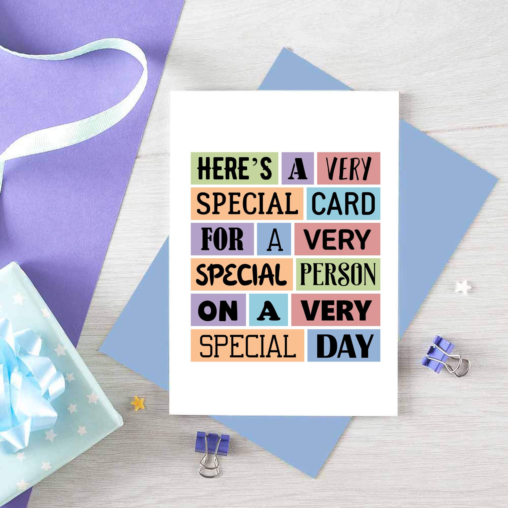 Special Card by SixElevenCreations. Reads Here's a very special card for a very special person on a very special day. Product Code SE0074A6
