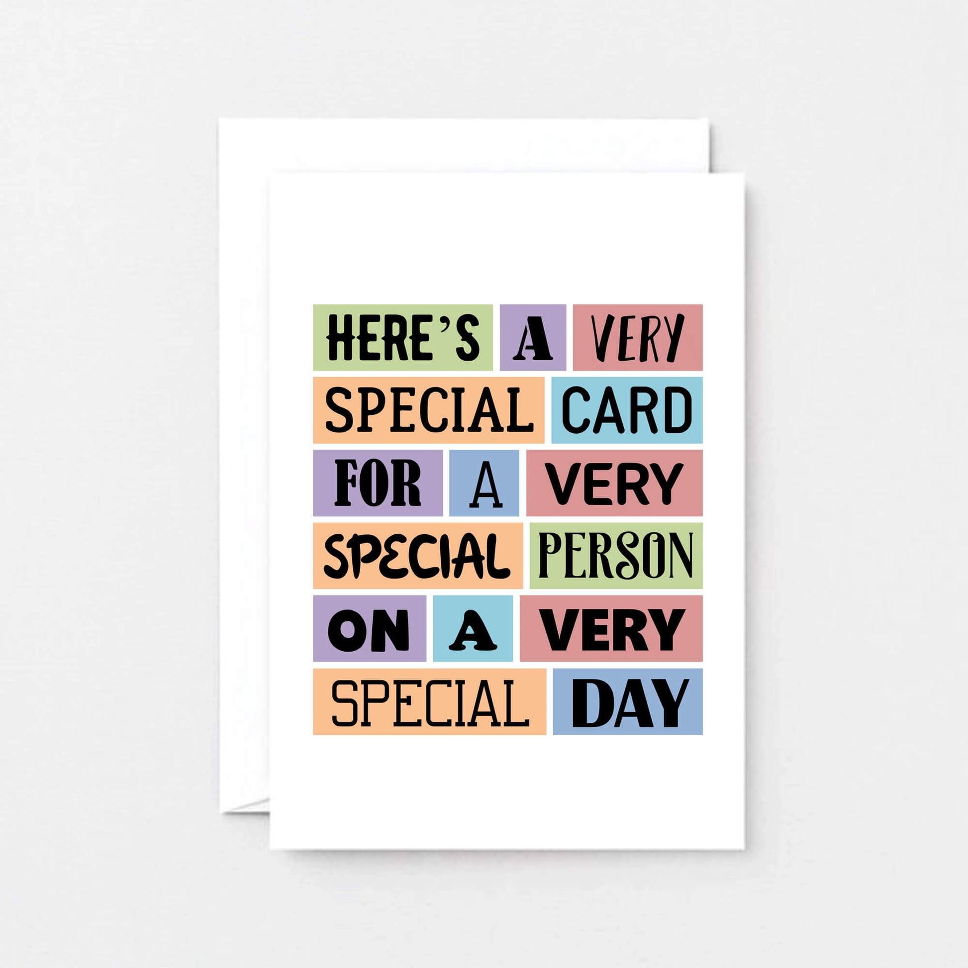Special Card by SixElevenCreations. Reads Here's a very special card for a very special person on a very special day. Product Code SE0074A6