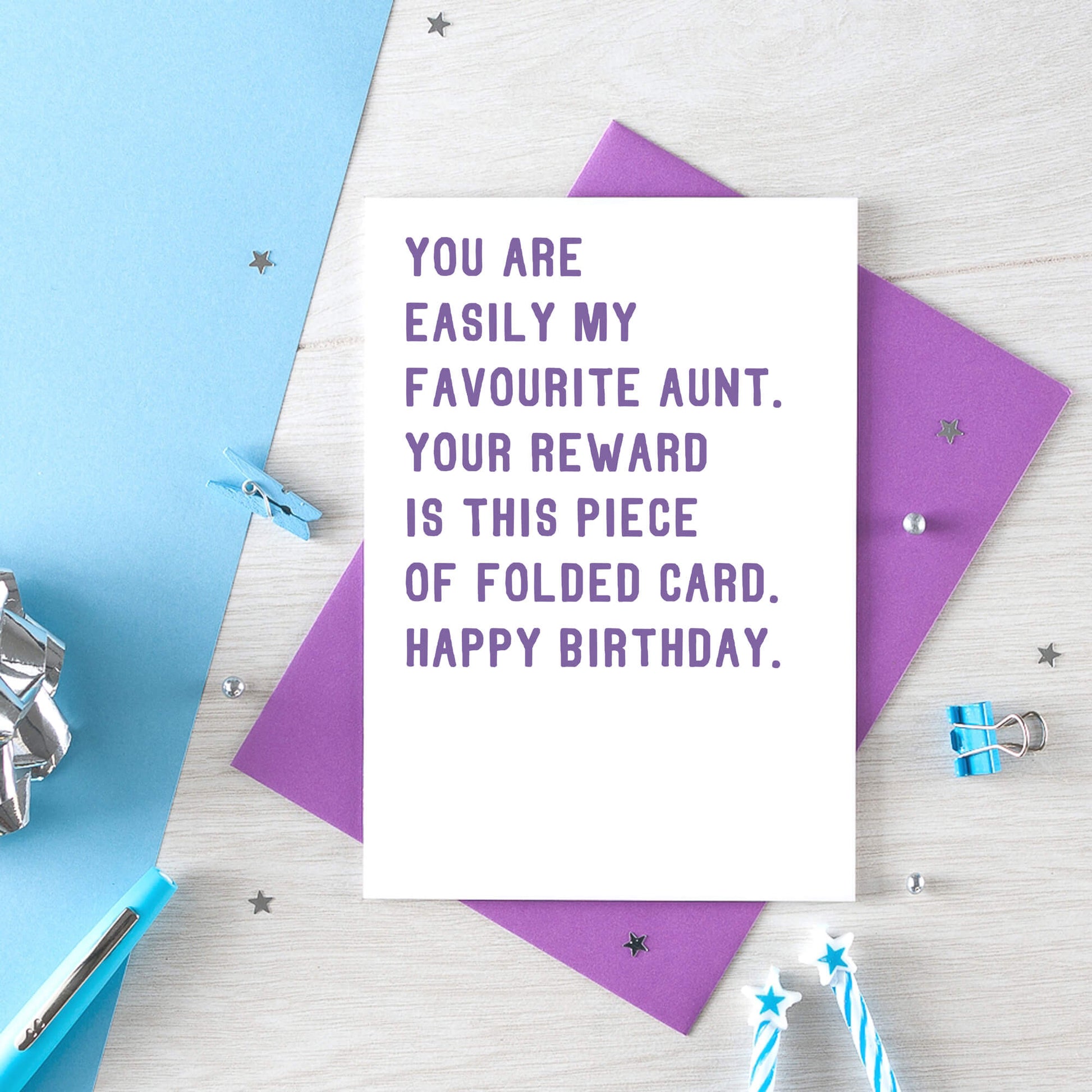 Aunt Birthday Card by SixElevenCreations. Reads You are easily my favourite aunt. Your reward is this piece of folded card. Happy birthday. Product Code SE2018A6