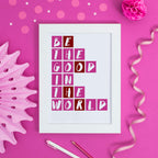 Be The Good In The World Poster by SixElevenCreations Product Code SEP0082