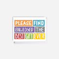 Giftcard Envelope by SixElevenCreations. Reads Please find enclosed the best gift ever. Product Code SES0006A7