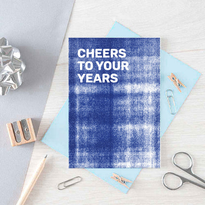Birthday Card by SixElevenCreations. Reads Cheers to your years. Product Code SE0802A6