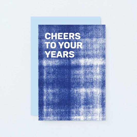 Birthday Card by SixElevenCreations. Reads Cheers to your years. Product Code SE0802A6