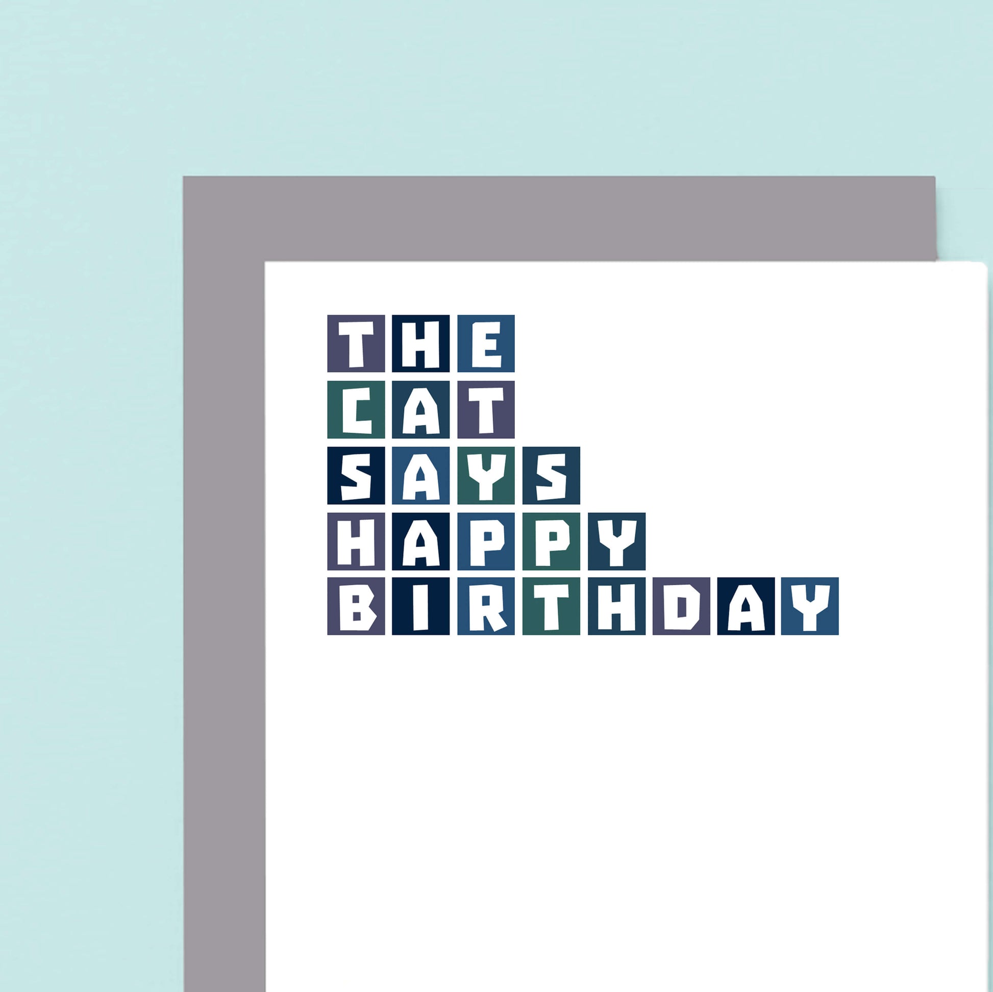 Cat Birthday Card by SixElevenCreations. Reads The cat says happy birthday. Product Code SE0267A6