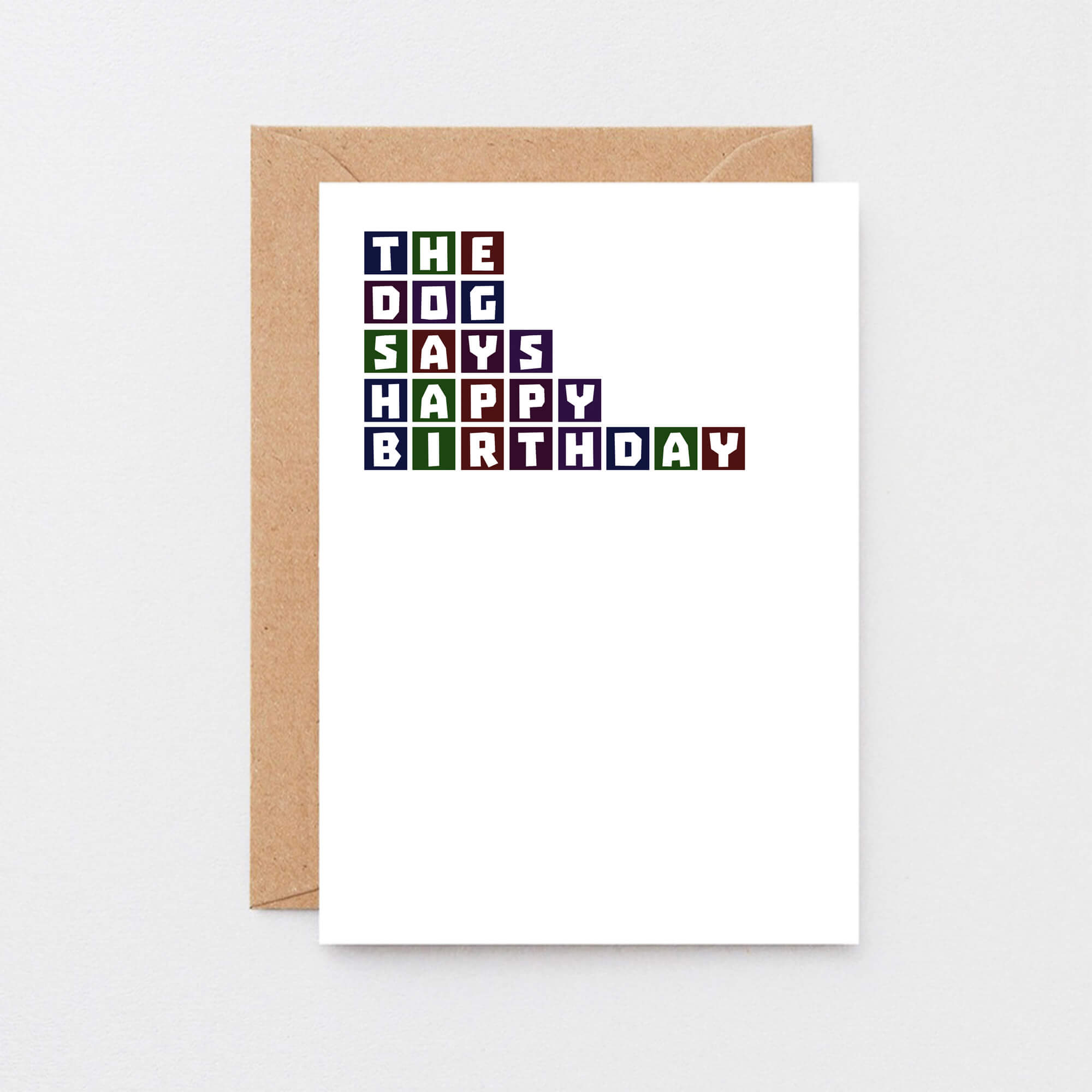 Dog Birthday Card by SixElevenCreations. Reads The dog says happy birthday. Product Code SE0268A6