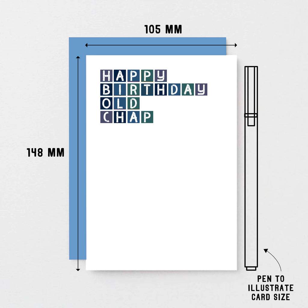 Birthday Card by SixElevenCreations. Reads Happy birthday old chap. Product Code SE0283A6