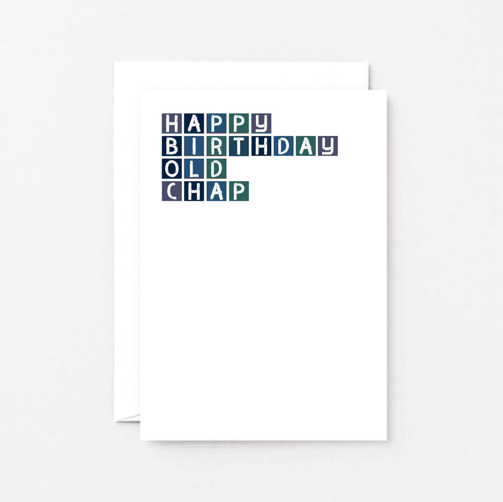 Birthday Card by SixElevenCreations. Reads Happy birthday old chap. Product Code SE0283A6