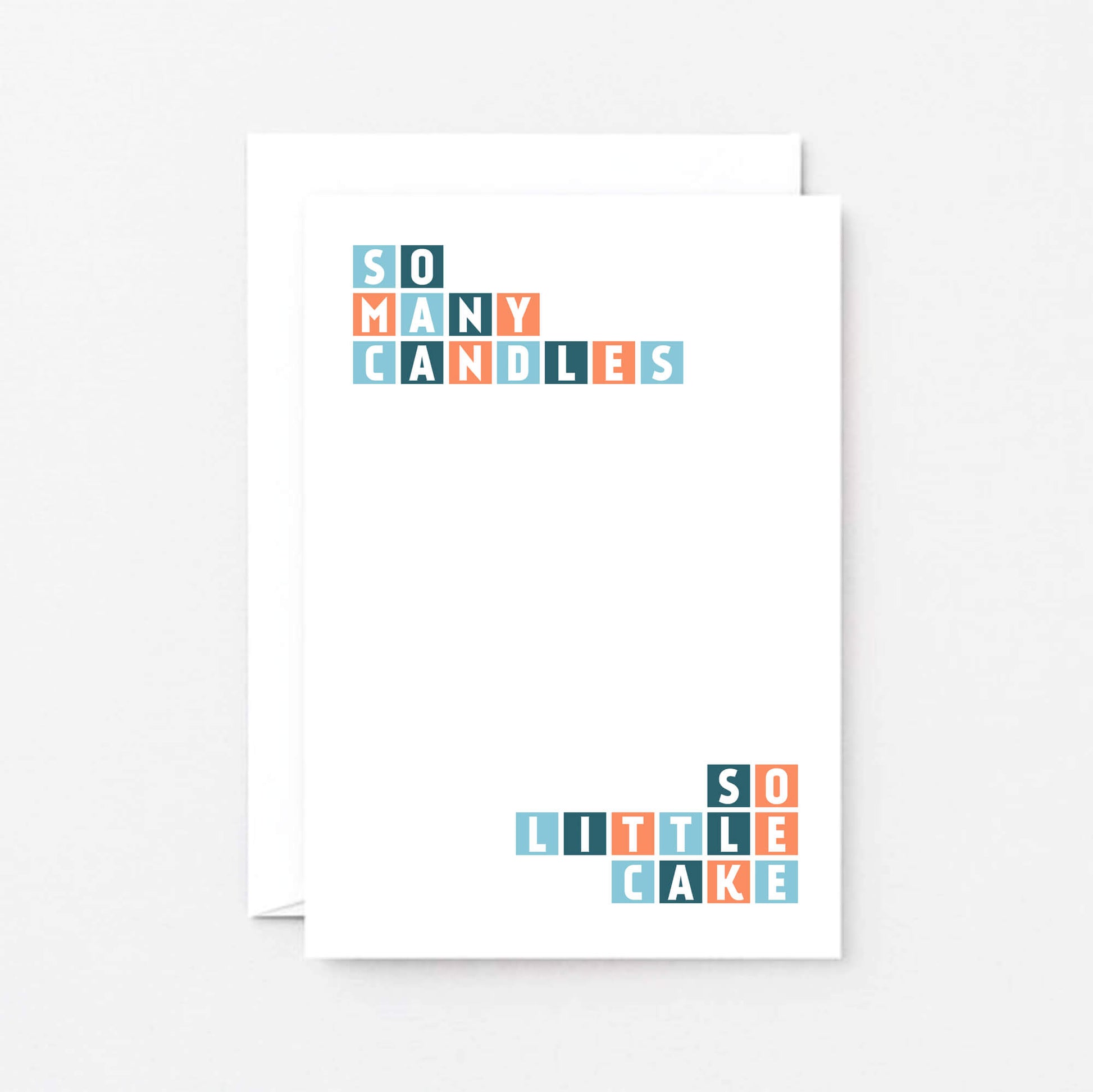 Birthday Card by SixElevenCreations. Reads So many candles So little cake. Product Code SE0290A6