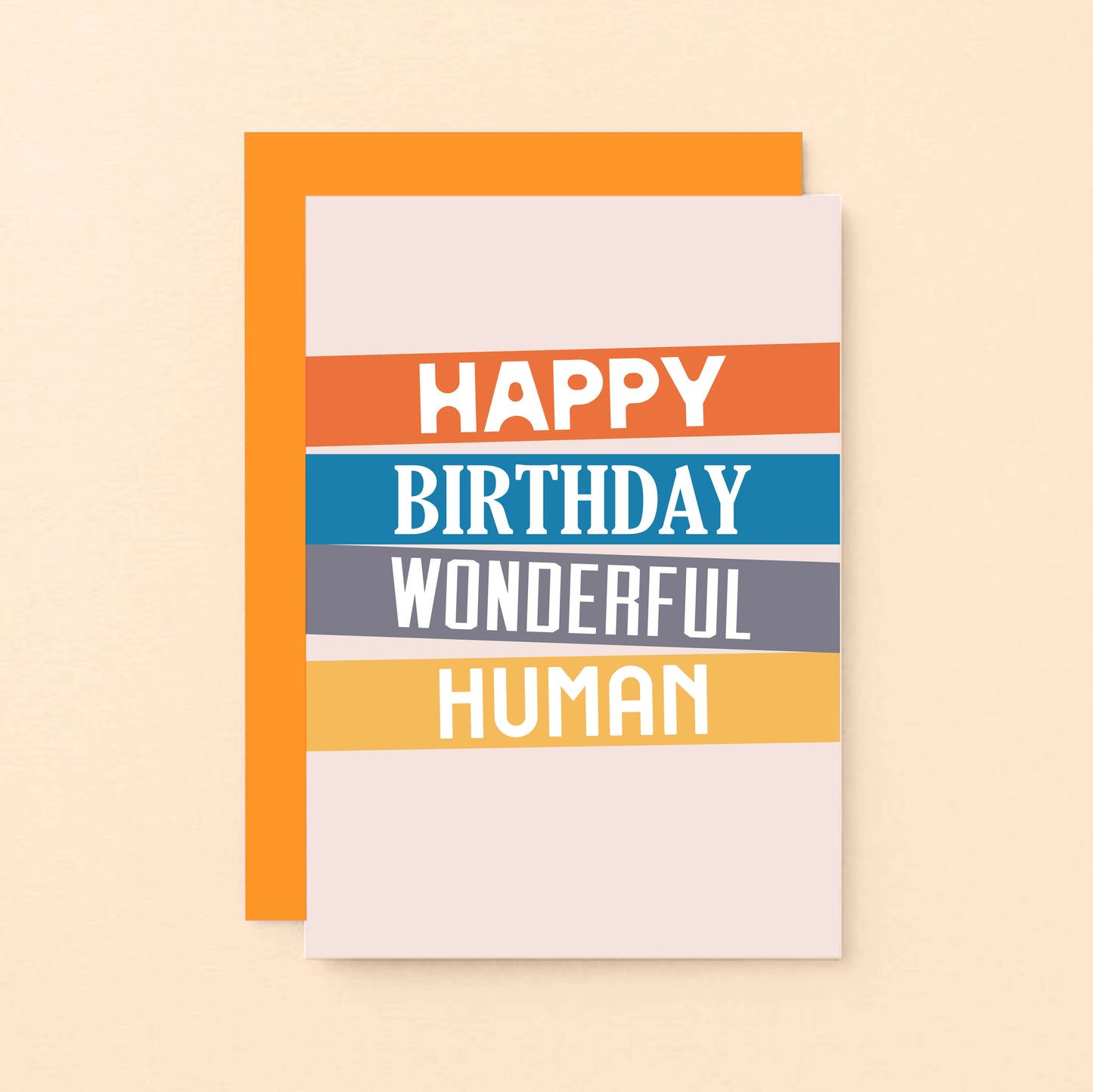 Birthday Card by SixElevenCreations. Reads Happy birthday wonderful human. Product Code SE0501A6