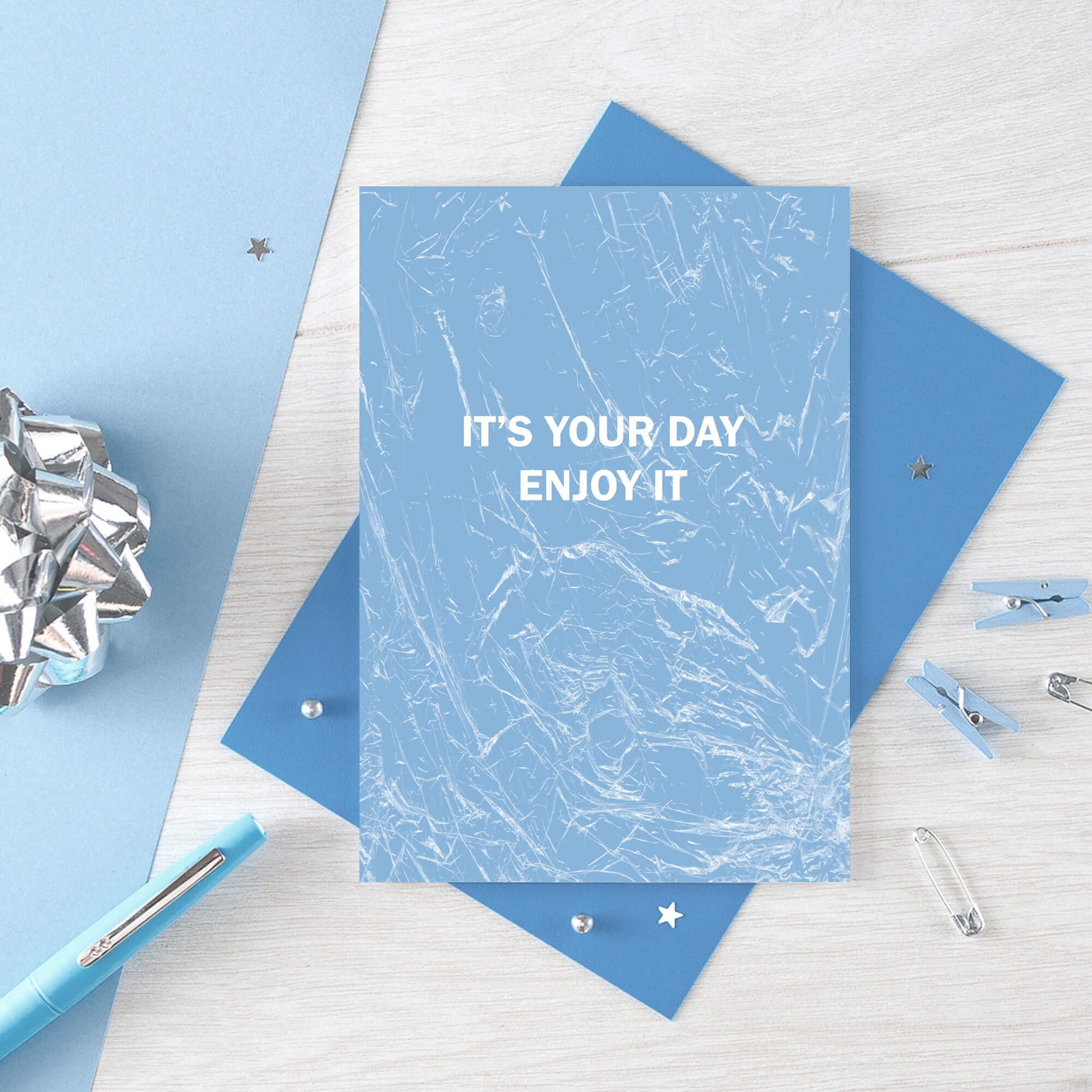 Birthday Card by SixElevenCreations. Reads It's your day Enjoy it. Product Code SE3051A6