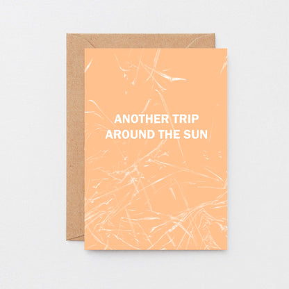 Birthday Card by SixElevenCreations. Reads Another trip around the sun. Product Code SE3052A6
