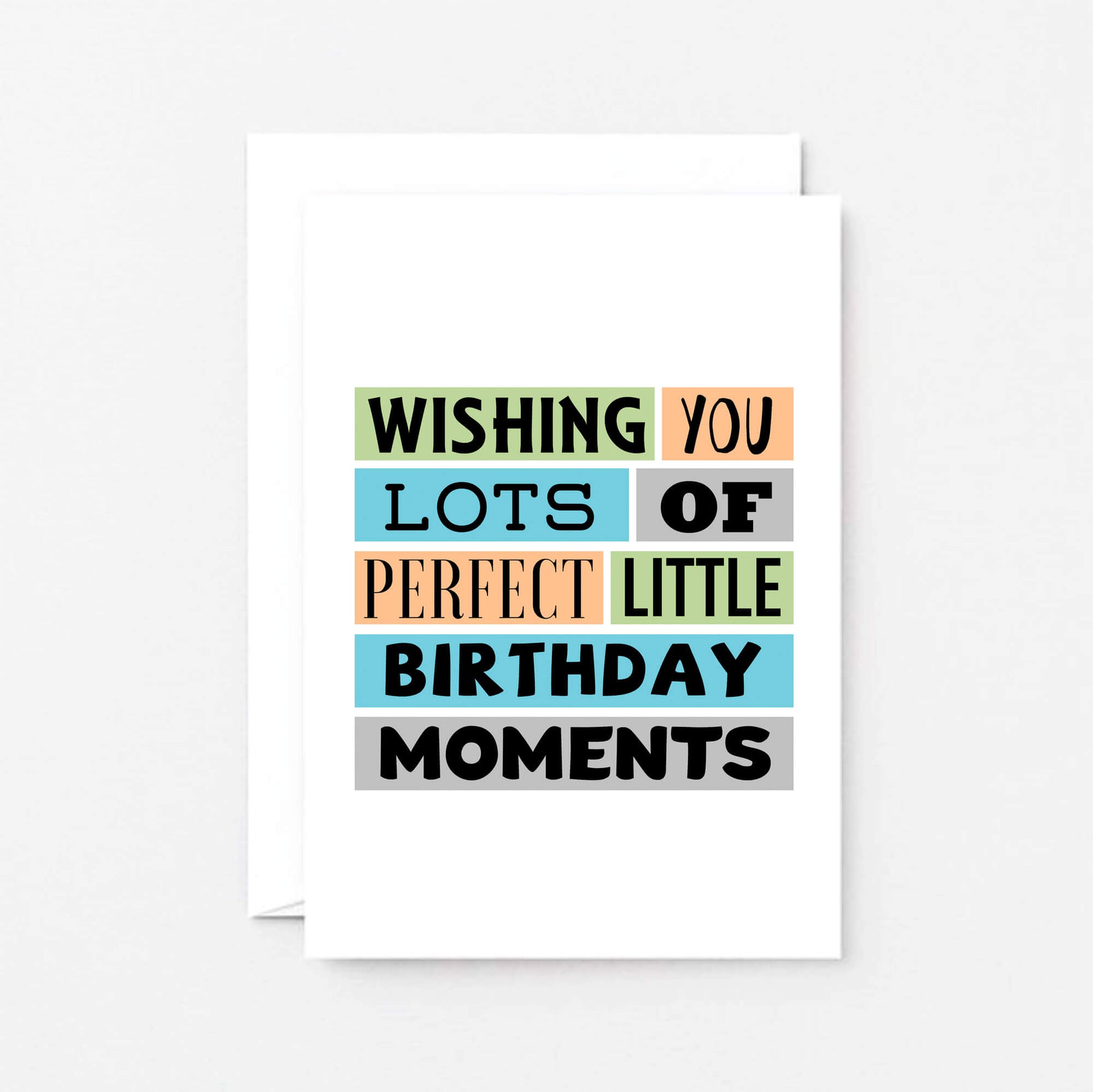 Birthday Card by SixElevenCreations. Reads Wishing you lots of perfect little birthday moments. Product Code SE0191A6