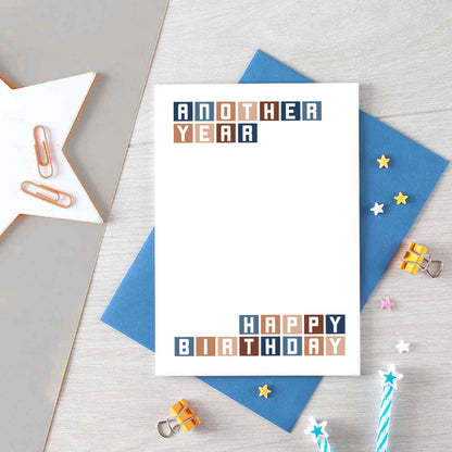 Birthday Card by SixElevenCreations. Reads Another year Happy birthday. Product Code SE0250A6