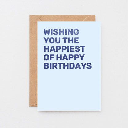 Birthday Card by SixElevenCreations. Reads Wishing you the happiest of happy birthdays. Product Code SE0803A6