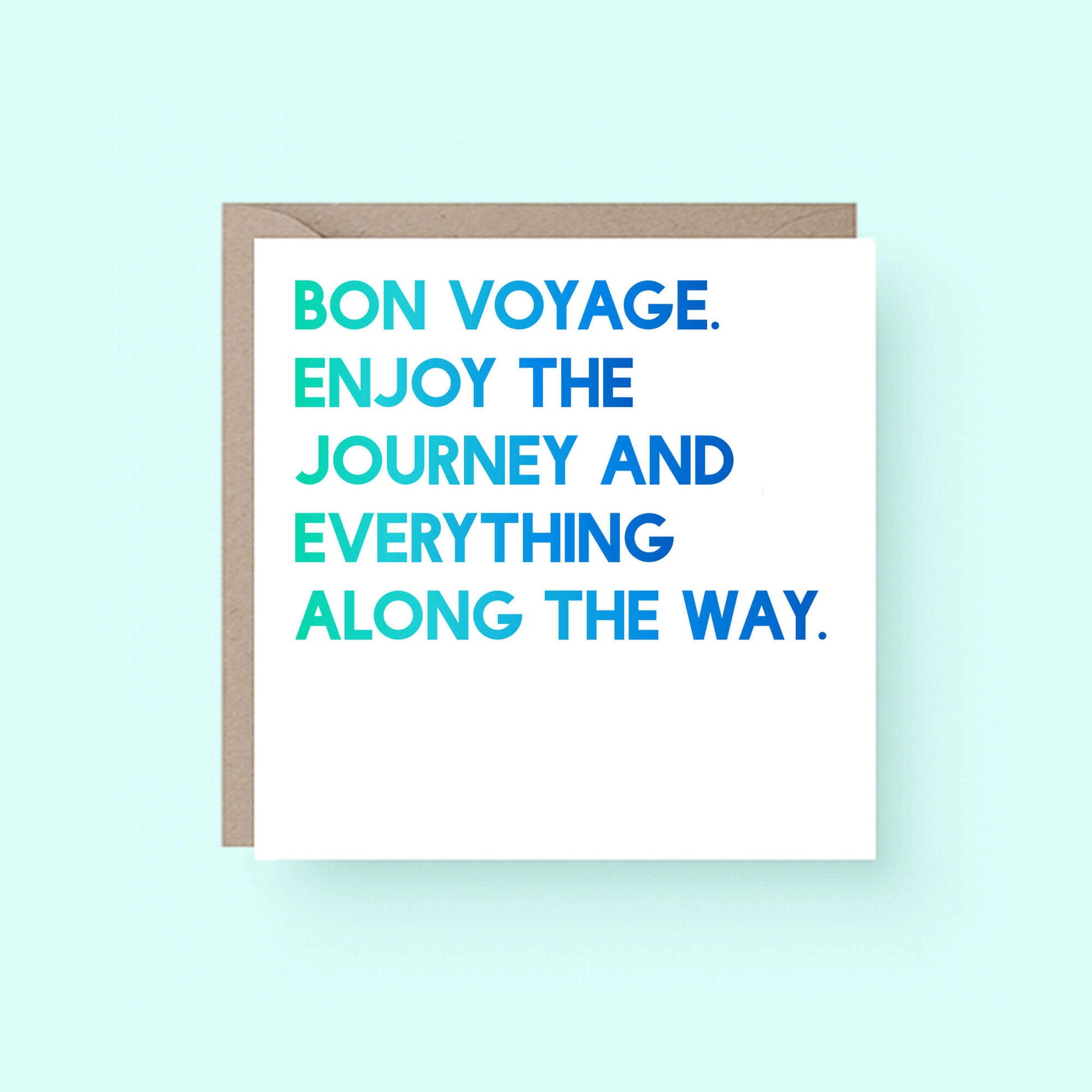 Bon Voyage Card by SixElevenCreations. Reads Bon Voyage. Enjoy the journey and everything along the way. Product Code SE0014SQ