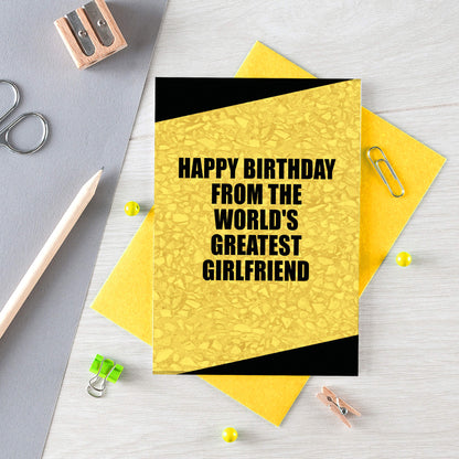Boyfriend Birthday Card by SixElevenCreations. Reads Happy birthday from the world's greatest girlfriend. Product Code SE0854A6