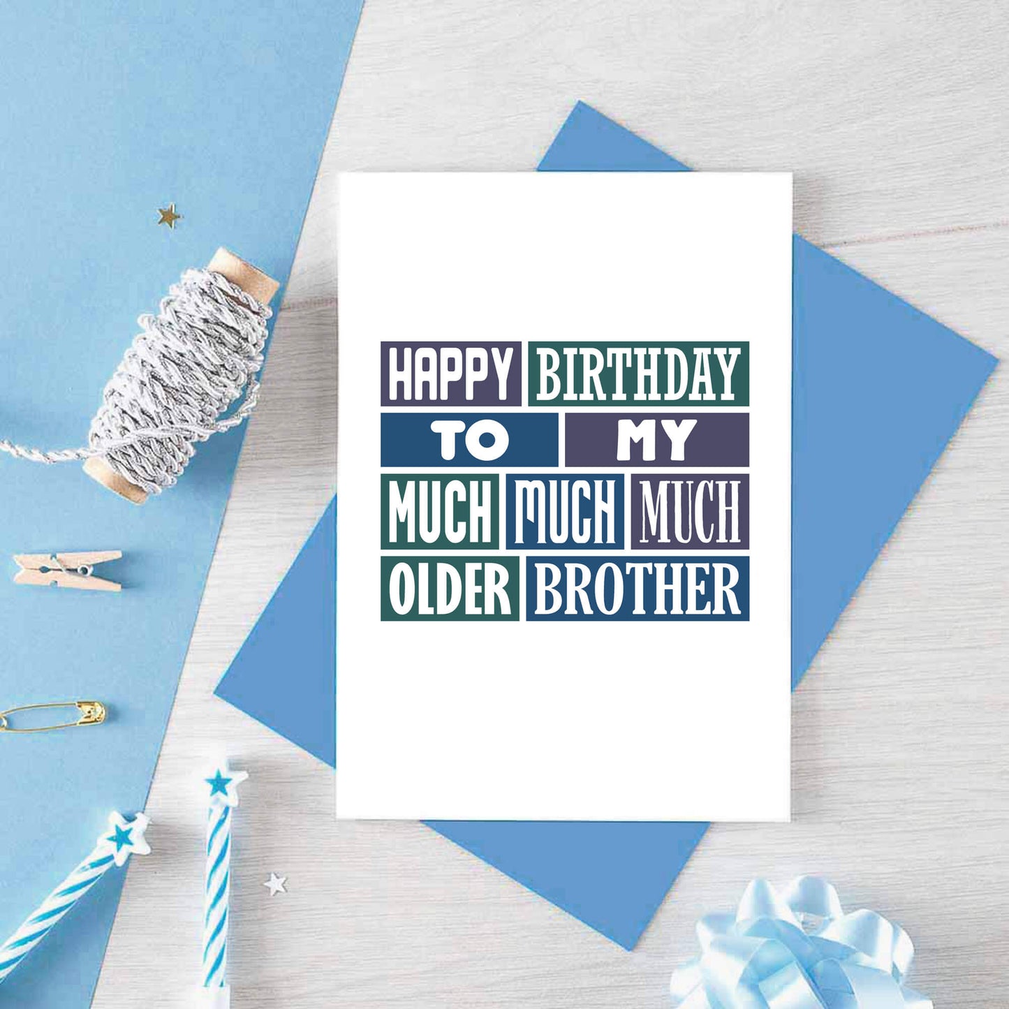Older Brother Card by SixElevenCreations. Reads Happy birthday to my much much much older brother. Product Code SE0258A6
