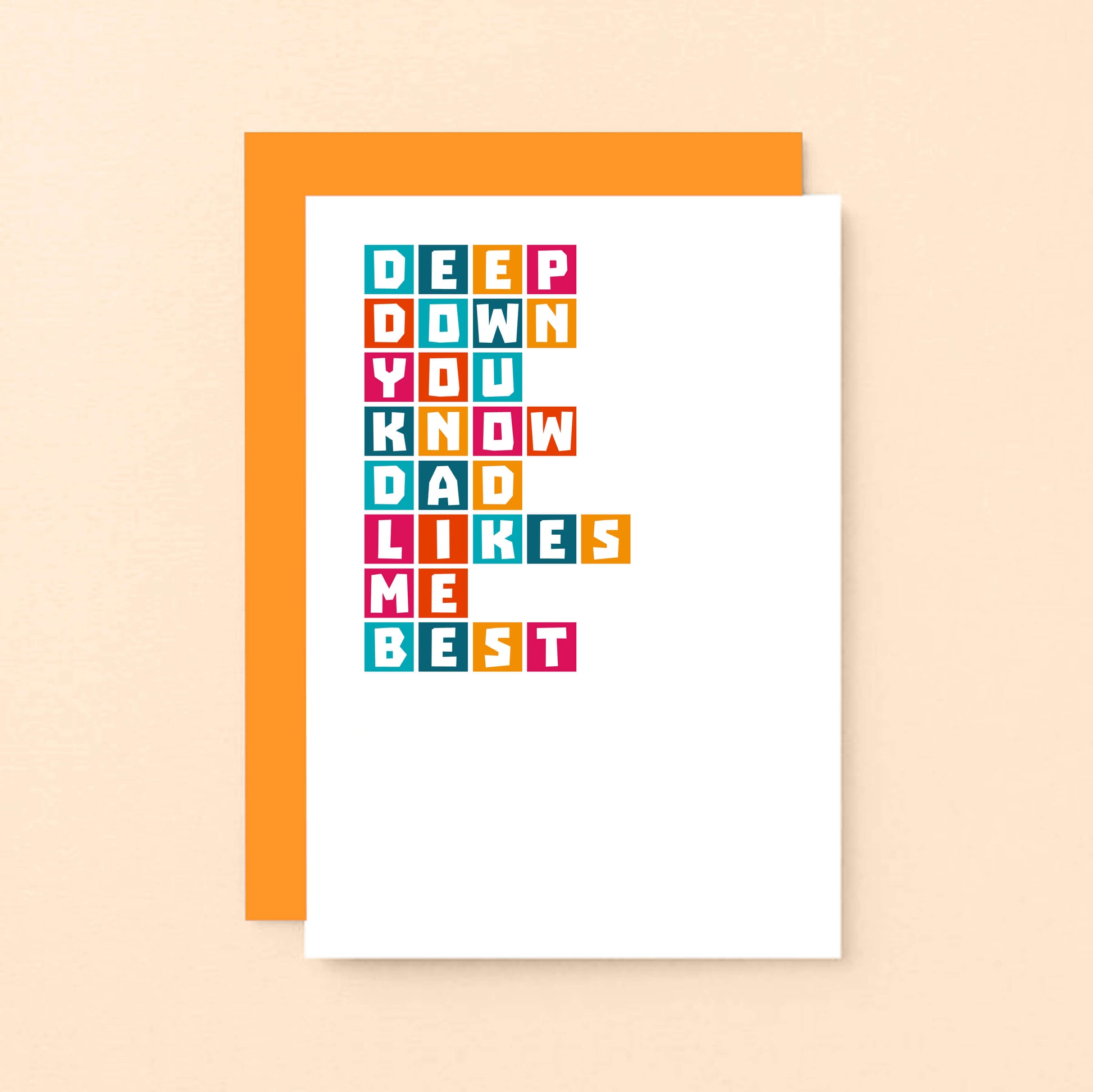 Brother Card by SixElevenCreations. Reads Deep down you know dad likes me best. Product Code SE0335A6
