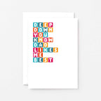 Sister Card by SixElevenCreations. Reads Deep down you know dad likes me best. Product Code SE0335A6