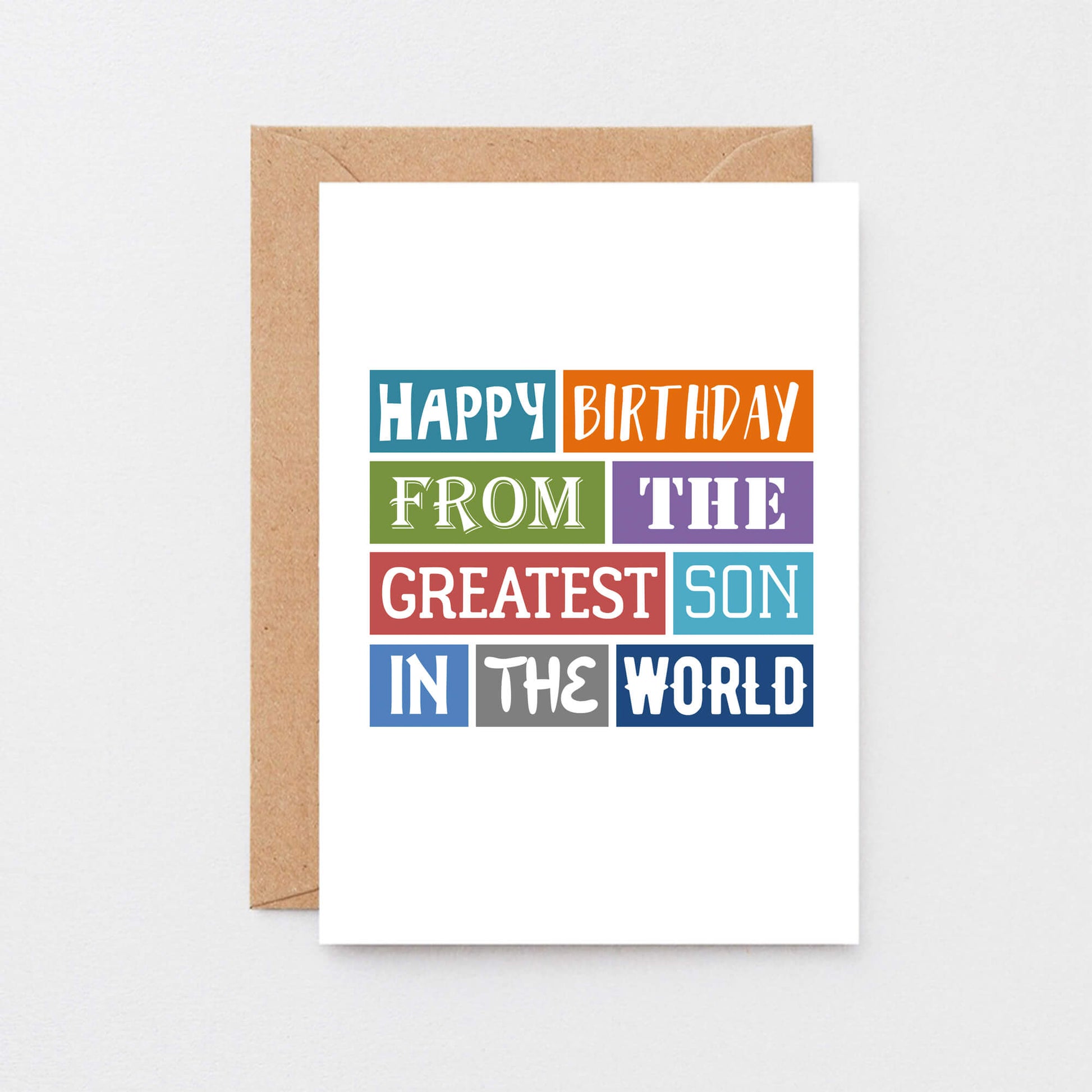 Birthday Card by SixElevenCreations. Reads Happy birthday from the greatest son in the world. Product Code SE0158A6