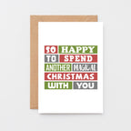 Christmas Card by SixElevenCreations. Reads So happy to spend another magical Christmas with you. Product Code SEC0025A6