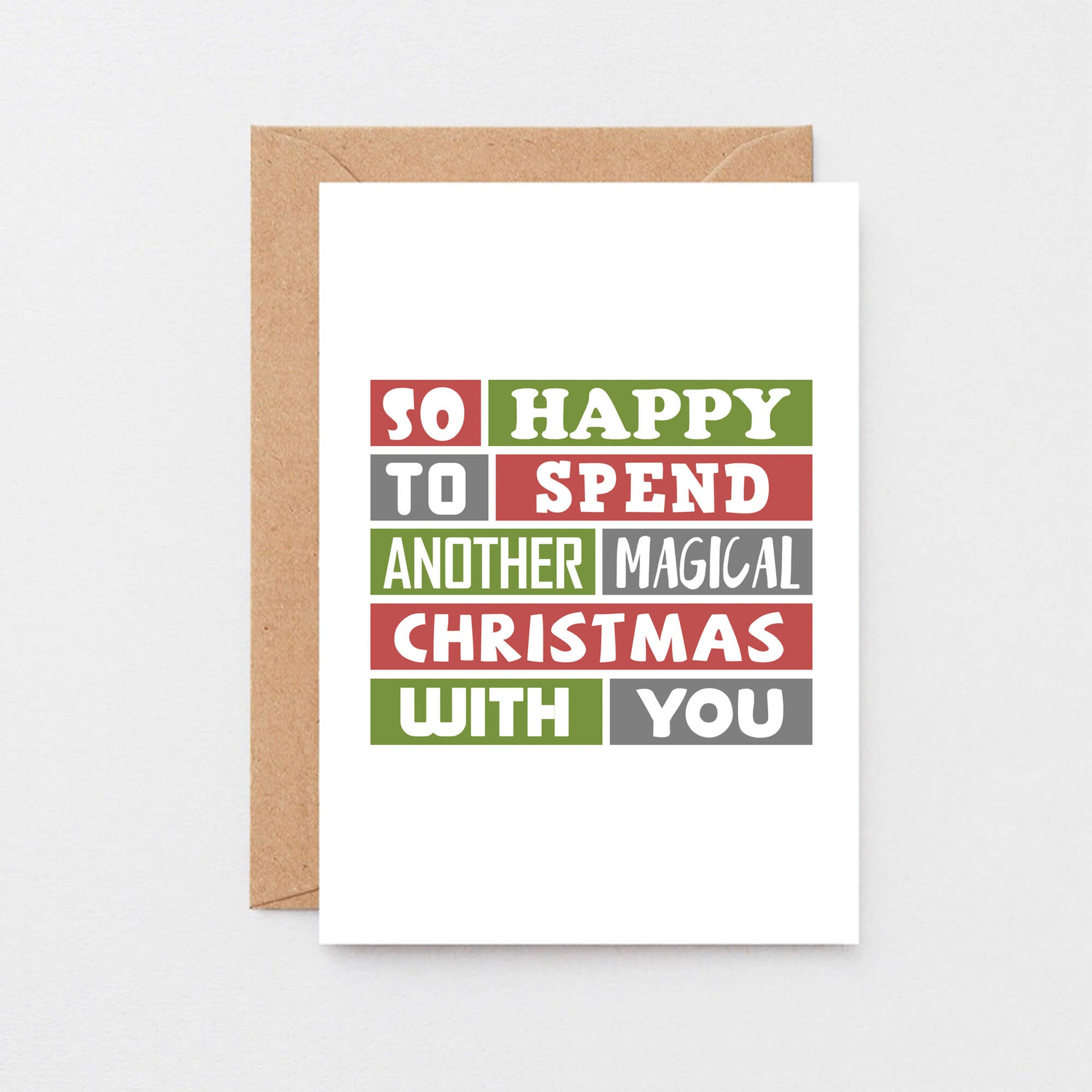 Christmas Card by SixElevenCreations. Reads So happy to spend another magical Christmas with you. Product Code SEC0025A6