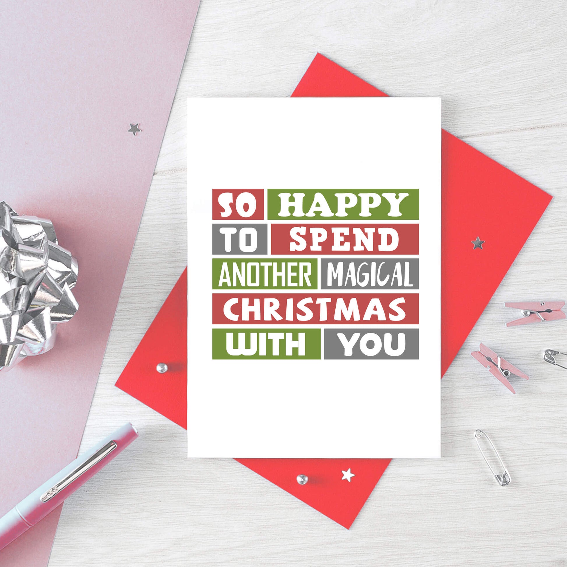 Christmas Card by SixElevenCreations. Reads So happy to spend another magical Christmas with you. Product Code SEC0025A6