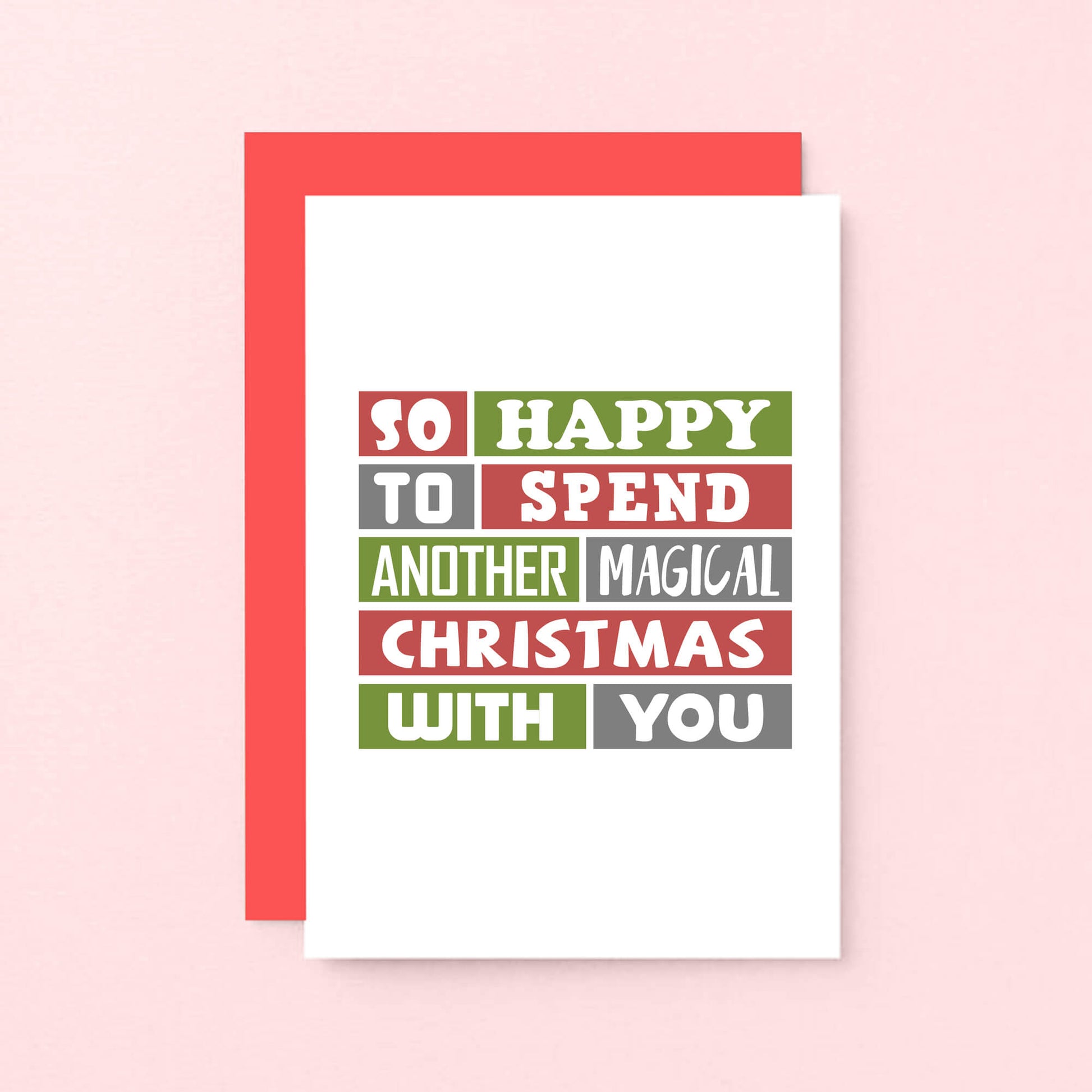 Christmas Card by SixElevenCreations. Reads So happy to spend another magical Christmas with you. Product Code SEC0025A6