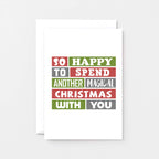 Christmas Card by SixElevenCreations. Reads So happy to spend another magical Christmas with you. Product Code SEC0025A6