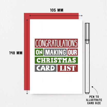 Christmas Card by SixElevenCreations. Reads Congratulations on making our Christmas card list. Product Code SEC0028A6