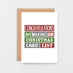 Christmas Card by SixElevenCreations. Reads Congratulations on making our Christmas card list. Product Code SEC0028A6