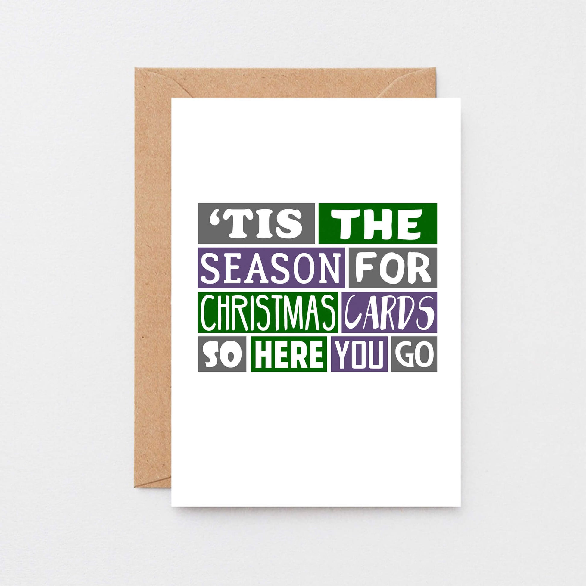 Christmas Card by SixElevenCreations. Reads 'Tis the season for Christmas cards so here you go. Product Code SEC0029A6