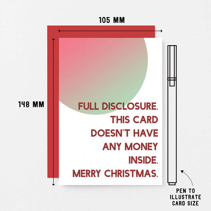 Christmas Card by SixElevenCreations. Reads Full disclosure. This card doesn't have any money inside. Merry Christmas. Product Code SEC0047A6