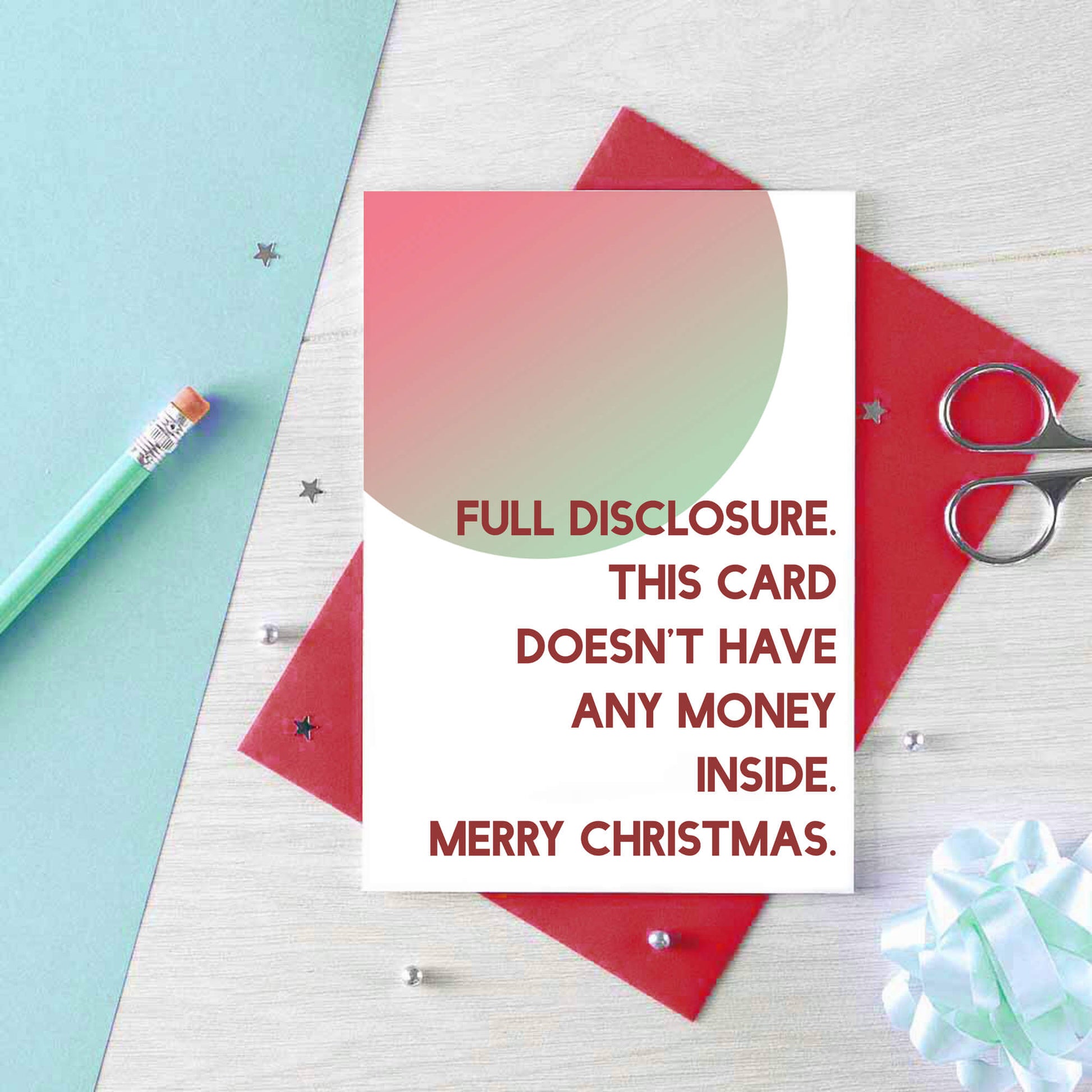 Christmas Card by SixElevenCreations. Reads Full disclosure. This card doesn't have any money inside. Merry Christmas. Product Code SEC0047A6