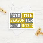 Christmas Giftcard Holder by SixElevenCreations. Reads Tis the season for retail therapy. Product Code SES0015A7