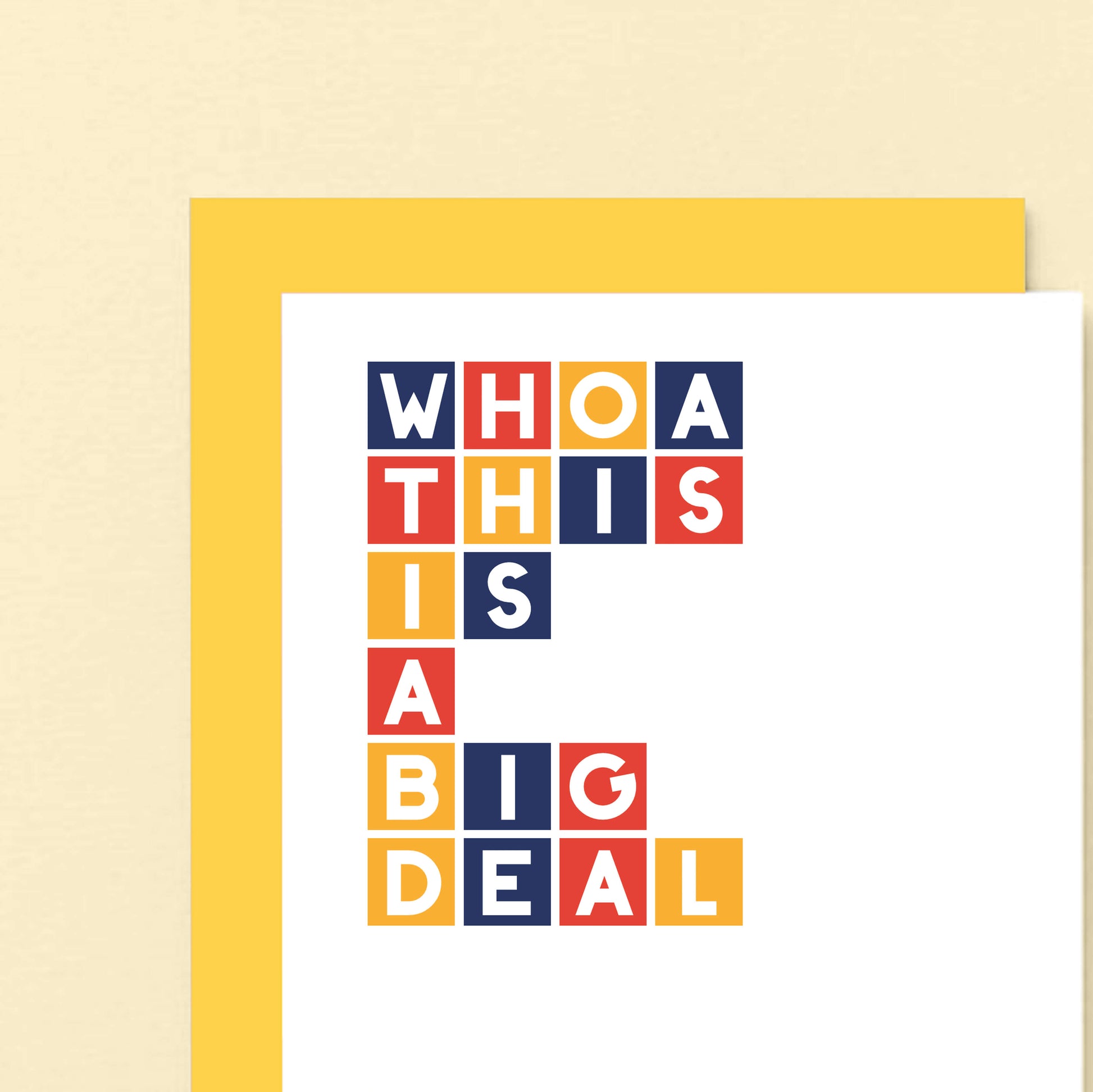Congratulations Card by SixElevenCreations. Reads Whoa this is a big deal. Product Code SE0338A6
