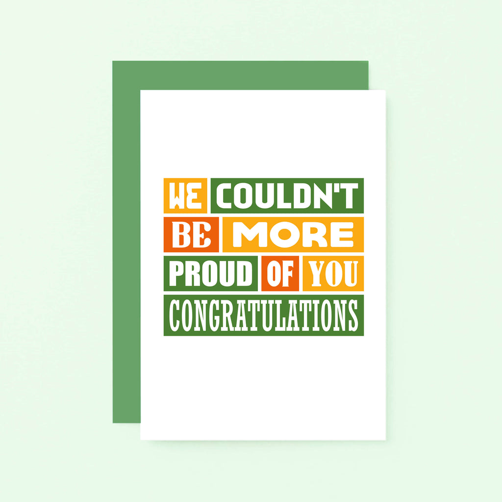 Congratulations Card by SixElevenCreations. Reads We couldn't be more proud of you. Congratulations. Product Code SE0346A6