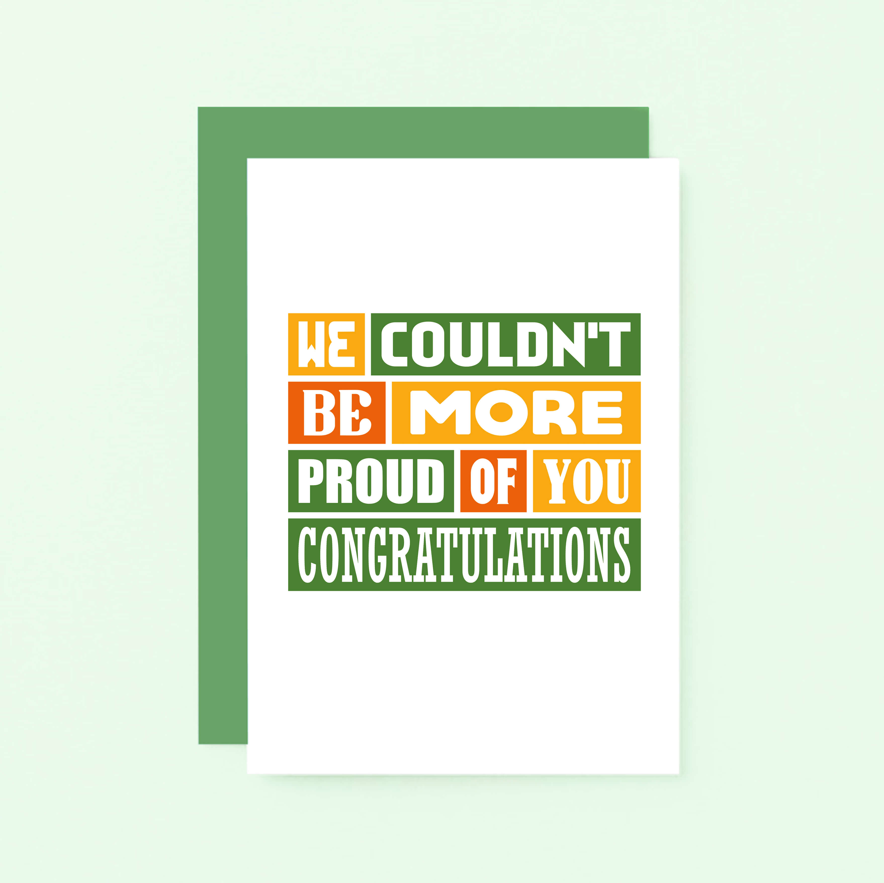 Congratulations Card by SixElevenCreations. Reads We couldn't be more proud of you. Congratulations. Product Code SE0346A6