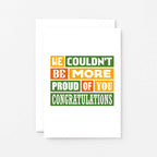 Congratulations Card by SixElevenCreations. Reads We couldn't be more proud of you. Congratulations. Product Code SE0346A6