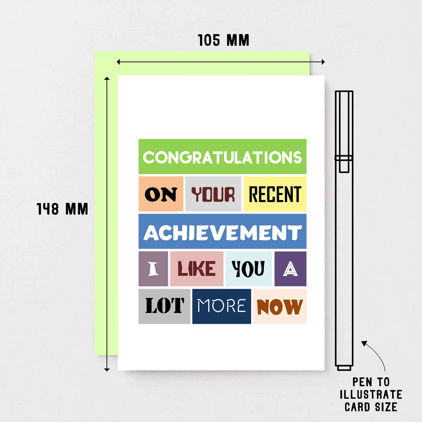 Funny Congratulations Card by SixElevenCreations. Reads Congratulations on your recent achievement. I like you a lot more now. Product Code SE0037A6