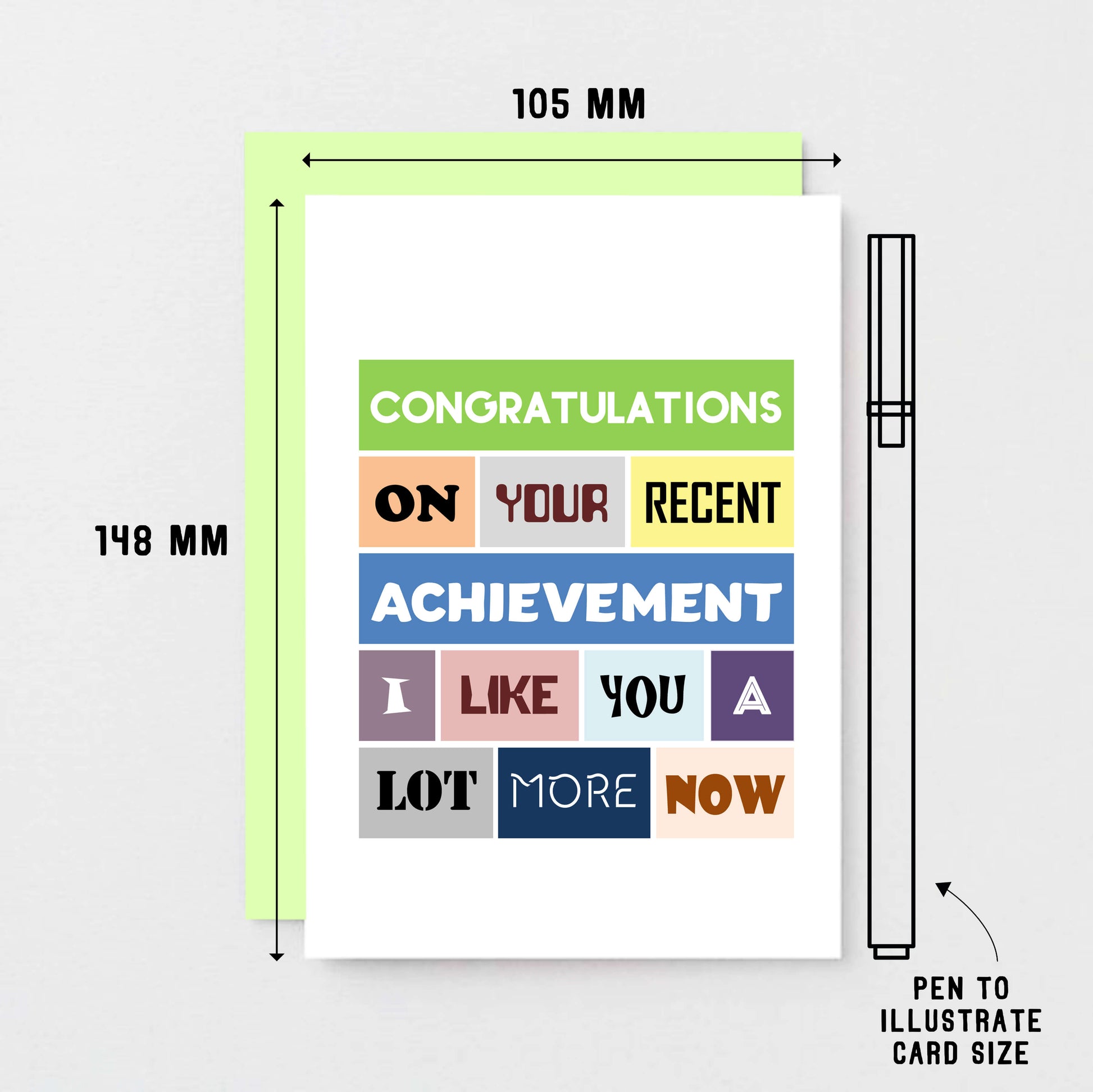 Funny Congratulations Card by SixElevenCreations. Reads Congratulations on your recent achievement. I like you a lot more now. Product Code SE0037A6