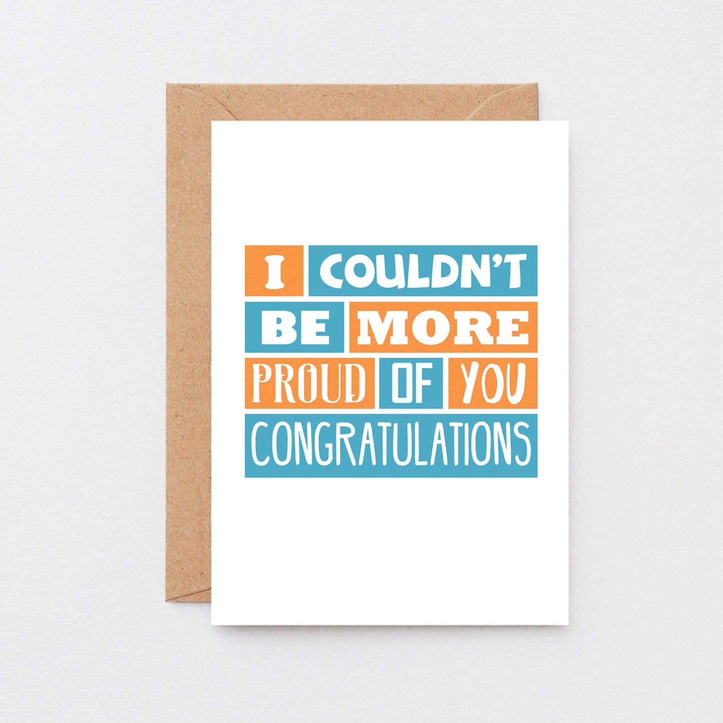 Congratulations Card by SixElevenCreations. Reads I couldn't be more proud of you. Congratulations. Reads SE0173A6