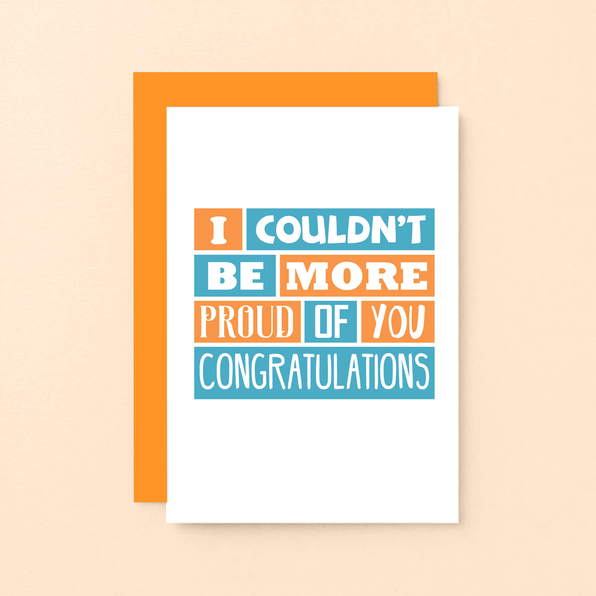 Congratulations Card by SixElevenCreations. Reads I couldn't be more proud of you. Congratulations. Reads SE0173A6