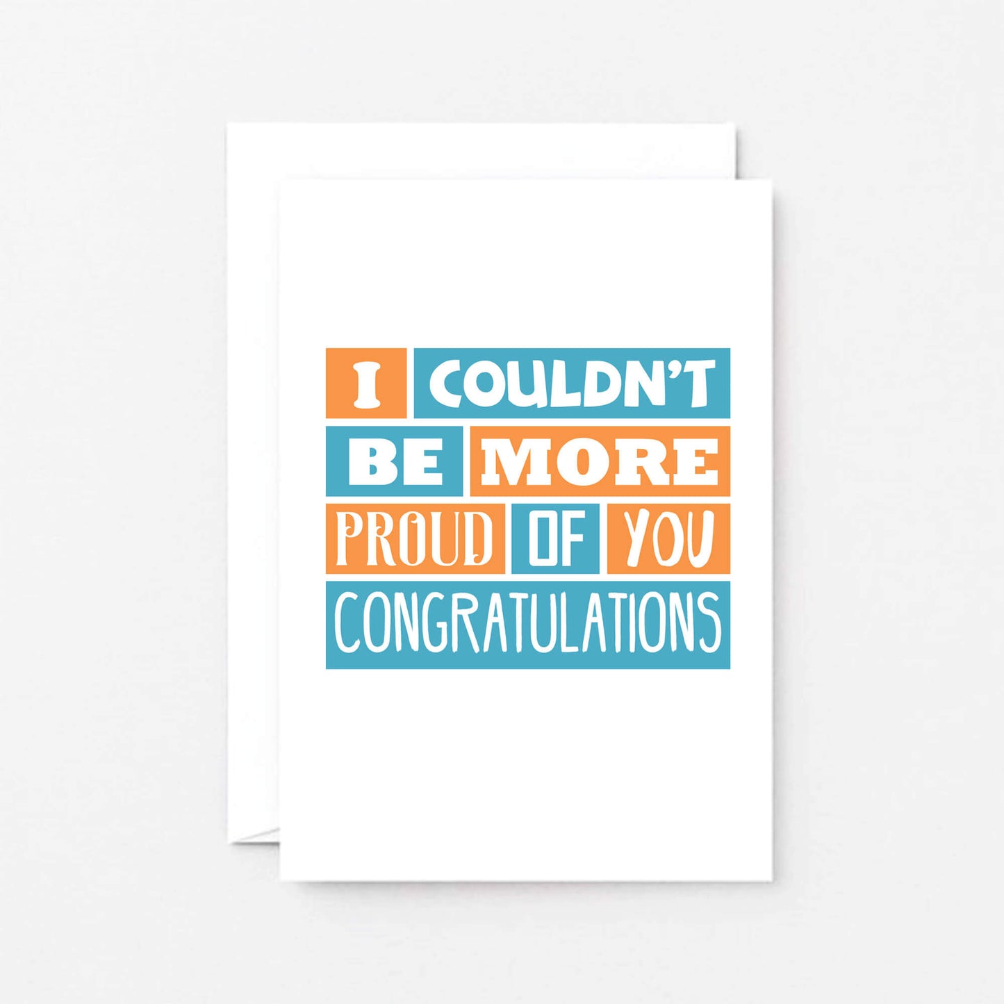 Congratulations Card by SixElevenCreations. Reads I couldn't be more proud of you. Congratulations. Reads SE0173A6