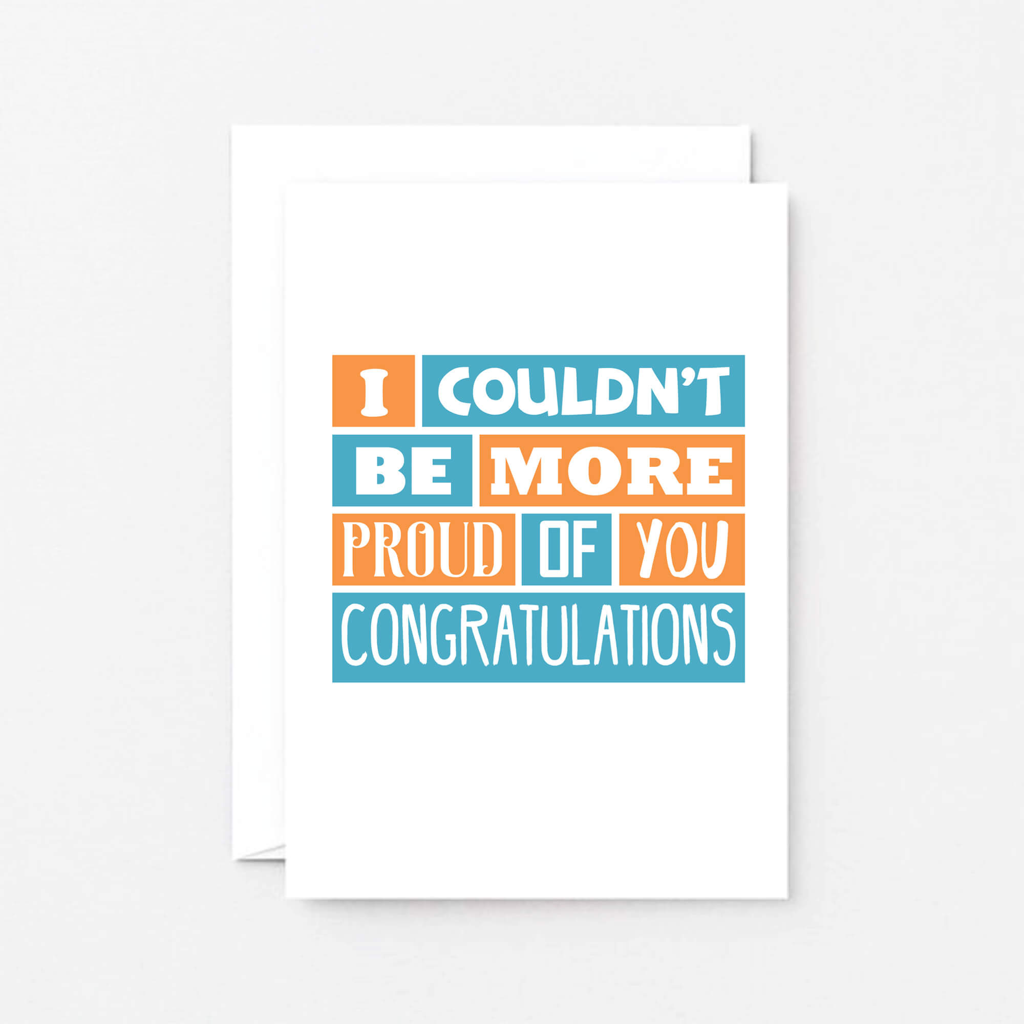 Congratulations Card by SixElevenCreations. Reads I couldn't be more proud of you. Congratulations. Reads SE0173A6