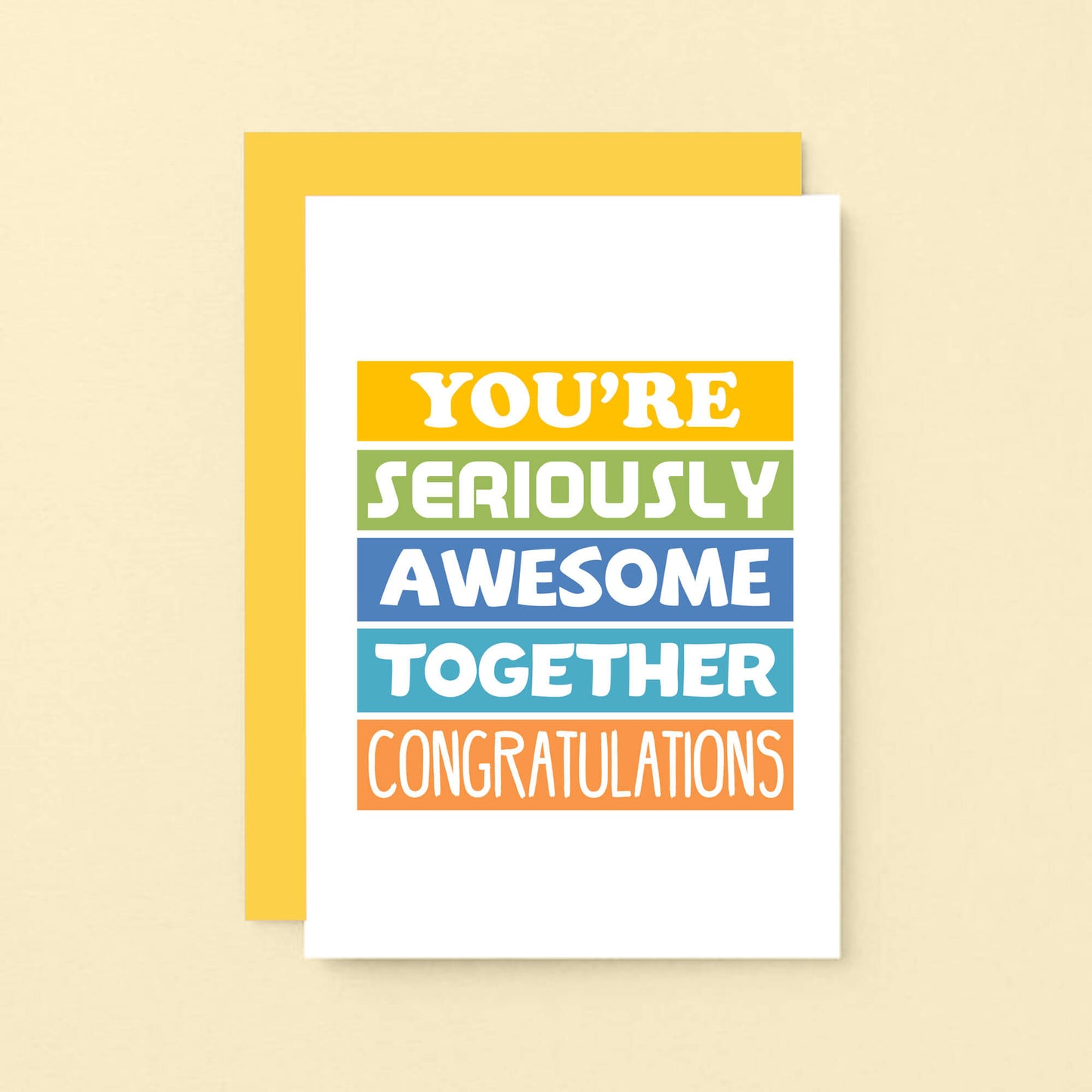 Engagement Congratulations Card by SixElevenCreations. Reads You're seriously awesome together. Congratulations. Product Code SE0176A6